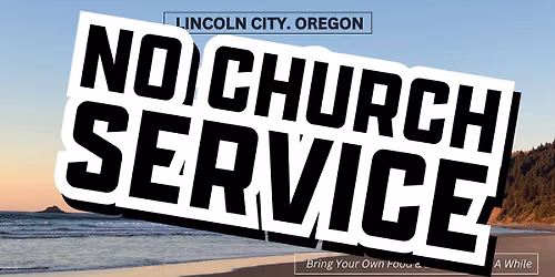 NO CHURCH SUNDAY, JULY 26, 2026 DUE TO BEACH DAY