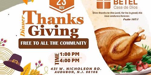 Annual Thanksgiving Dinner at Betel Casa de Dios