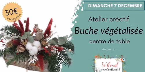 \ud83c\udf3f Atelier cre\u0301atif B\u00dbCHE VEGETALISEE \ud83c\udf43