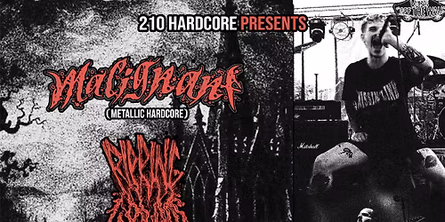 210 HARDCORE w\/ MALIGNANT, RIPPING WOUNDS, FATFACE