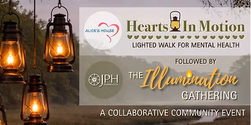 Hearts in Motion Walk and the Illumination Gathering