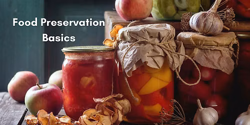 Food Preservation Basics
