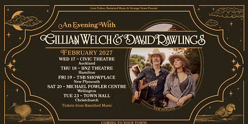 An Evening With Gillian Welch & David Rawlings | CHRISTCHURCH
