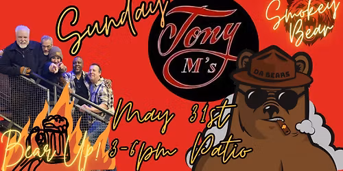Sundays at Tony M's with Smokey Bear! 