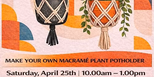 The Craft Social - Make Your Own Macram\u00e9 Plant Potholder