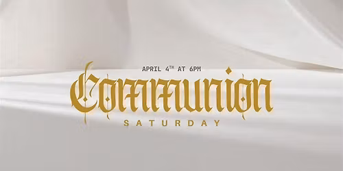 Communion Saturday
