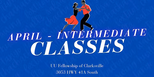 April Intermediate Classes