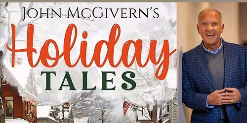 John McGivern\u2019s Holiday Tales