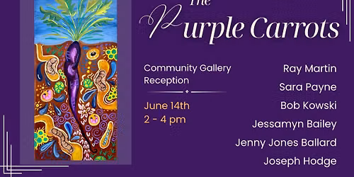 The Purple Carrots Community Gallery Reception