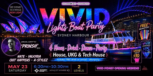 VIVID 4 HR BOAT PARTY FT PRINSH HOUSE\/TECH HOUSE + FREE DRINK & AFTERPARTY