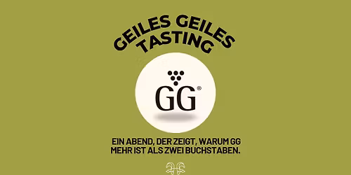 Geiles Geiles Tasting