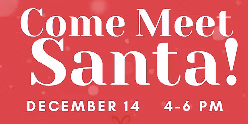 \ud83c\udf85 Meet Santa at First Palo Alto!