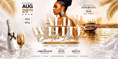 Jones Landing & GSC Present: All White Affair On the Island