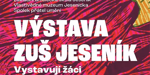 V\u00fdstava ZU\u0160 Jesen\u00edk - Vernis\u00e1\u017e