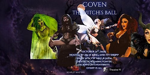 Coven, The Witches Ball: A Drag and Burlesque Cabaret