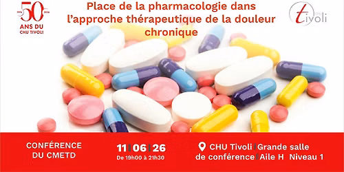 Conf\u00e9rence du CMETD: Place de la pharmacologie dans l\u2019approche th\u00e9rapeutique de la douleur chronique