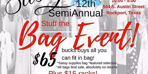 Sassy's Annual Bag Event!