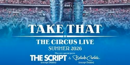 Take That: The Circus Live at Coventry Building Society Arena