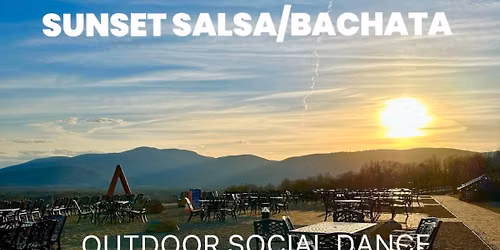 SUNSET SALSA\/BACHATA HAZY MOUNTAIN VINEYARDS
