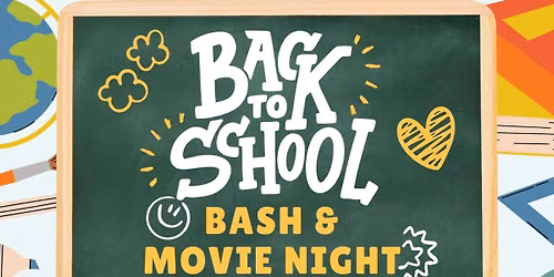 Back to School Bash & Movie Night
