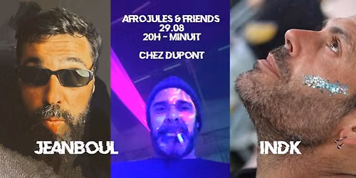 Afrojules & friends \/\/ INDK & JeanBoul (ODN \/ Macrocosme)