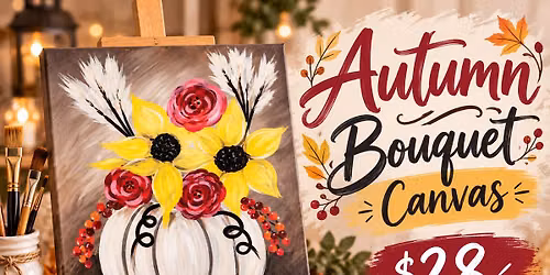 Autumn Bouquet Canvas Workshop