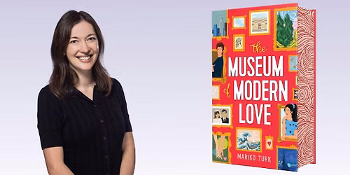 Mariko Turk -- "The Museum of Modern Love"