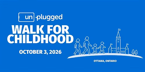 Unplugged Canada's Walk for Childhood