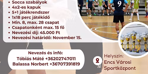 SOCCA EGNAL ADVENT KUPA \/\/ Encs V\u00e1rosi Sportk\u00f6zpont \/ 11.29-30.