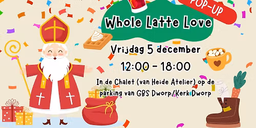 Whole Latte Love Sinterklaas POP-UP!