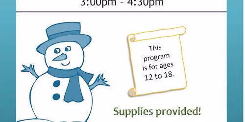 Teen Makerspace Winter Craft