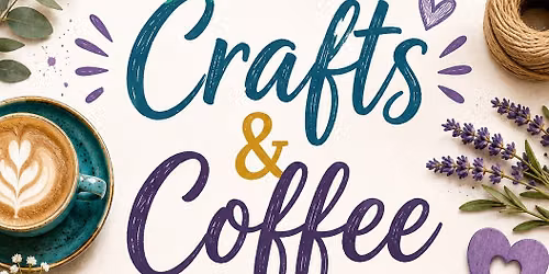 Coffee & Crafts