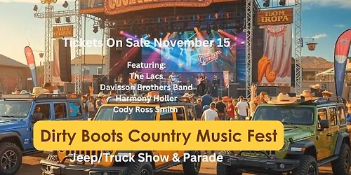 Dirty Boots Country Music Fest Jeep\/Truck Show & Parade