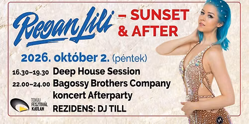 REGÁN LILI / Sunset & Afterparty // TOKAJ FESZTVIÁLKATLAN 