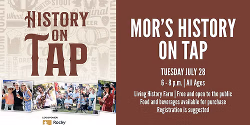 MOR's History on Tap