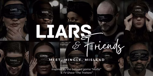 Liars & Friends (BRUM): A Lie in July
