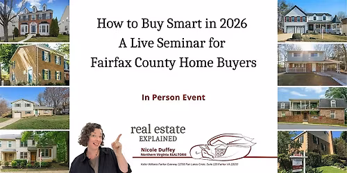 How to Buy Smart in 2026 \u2013 A Live Seminar for Fairfax County Home Buyers