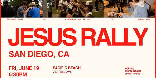 SAN DIEGO, CA - JESUS RALLY