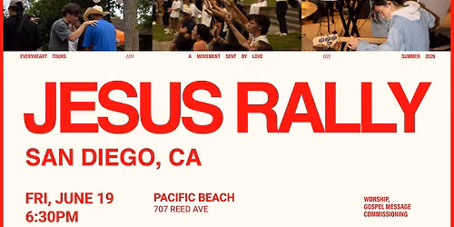 SAN DIEGO, CA - JESUS RALLY