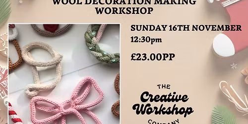 Wool Decoration Making Workshop - The Minories