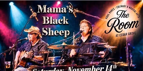 Mama's Black Sheep Return to The Room