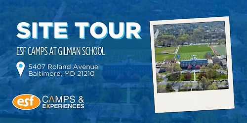 ESF Camps at Gilman School Site Tour