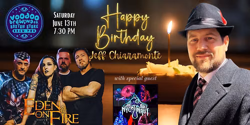 Jeff\u2019s Birthday Party \u2022 Eden On Fire + Myconaut