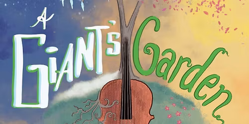 A Giant\u2019s Garden - a festive family show