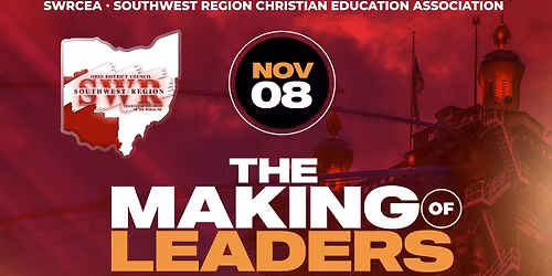 SWRCEA | November Mtg. - \u201cThe Making of Leaders\u201d