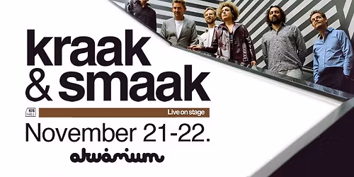 Kraak & Smaak \/\/ Akv\u00e1rium Klub, KisHall