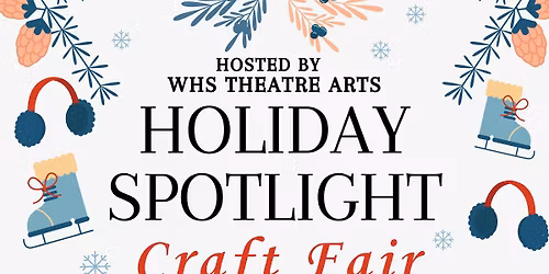 2nd Annual - Holiday Spotlight Craft Fair