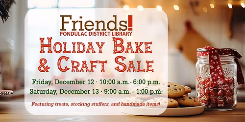 Friends of Fondulac District Library Holiday Bake & Craft Sale