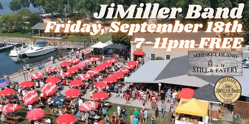 The JiMiller Band at Whiskey Island - FREE!