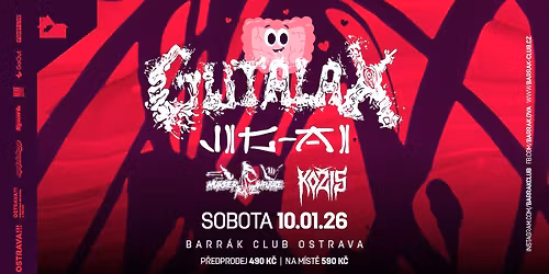 GUTALAX, JIG-AI, MURDER RAPE AMPUTATE, KO\u017dIS \u2013 Ostrava\/Barr\u00e1k